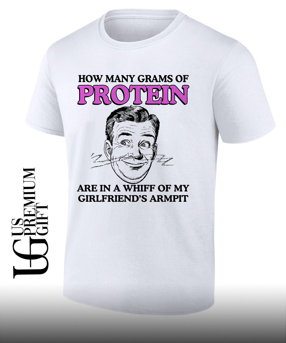 How many grams of protein are in a whiff of my girlfriend’s armpit shirt