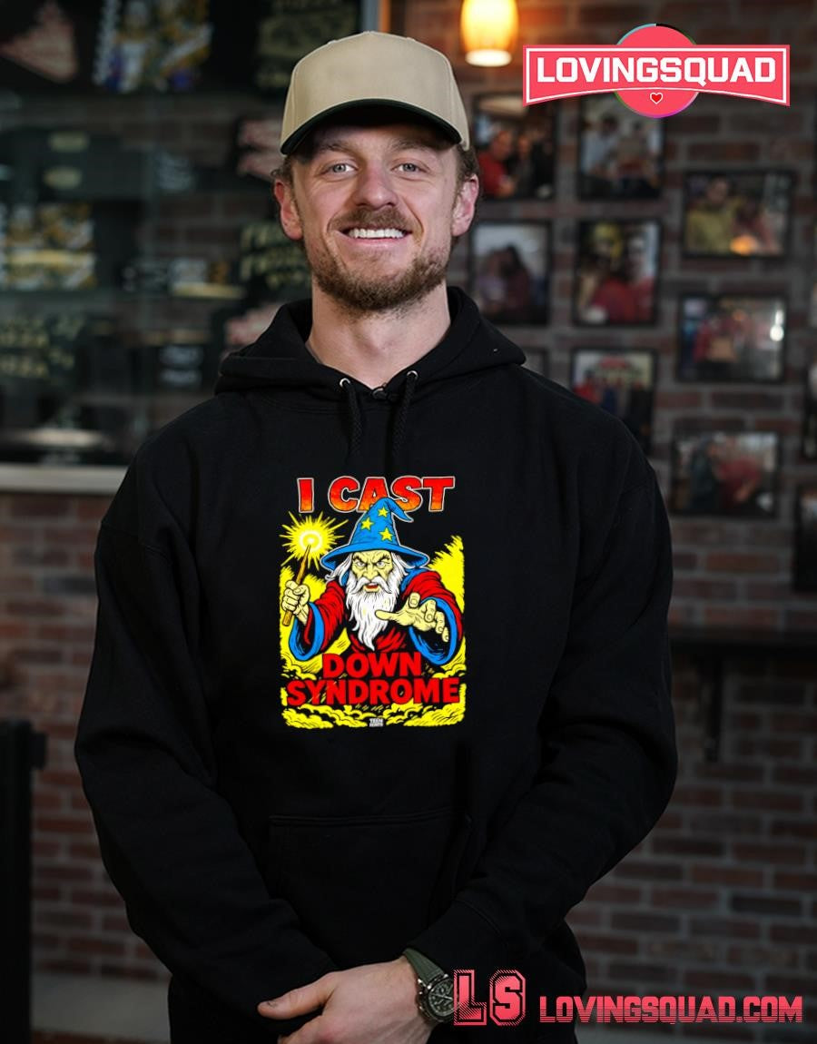 I Cast Down Syndrome Wizard Shirt