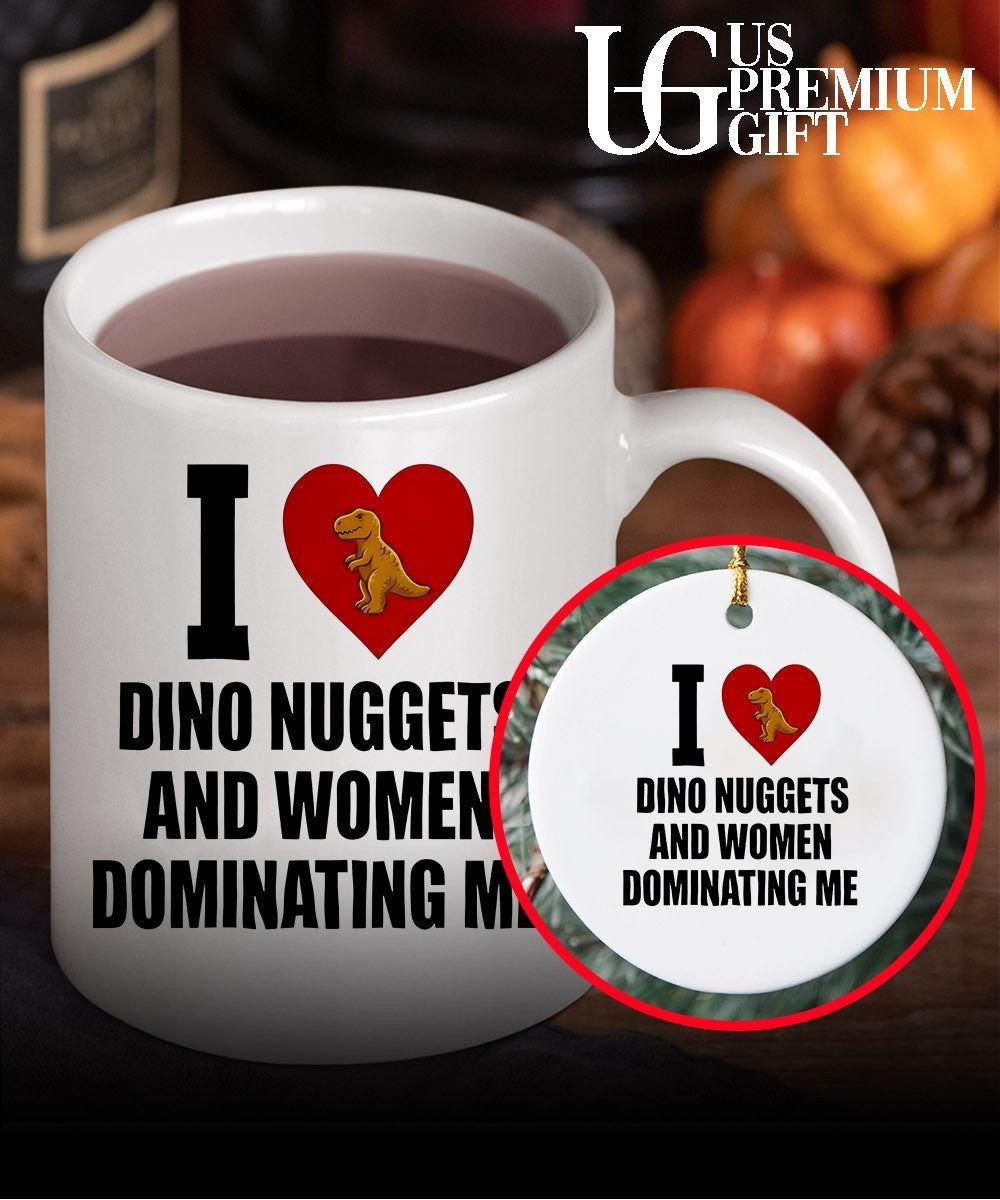 I Love Dino Nuggets and Women Dominating Me T-shirt