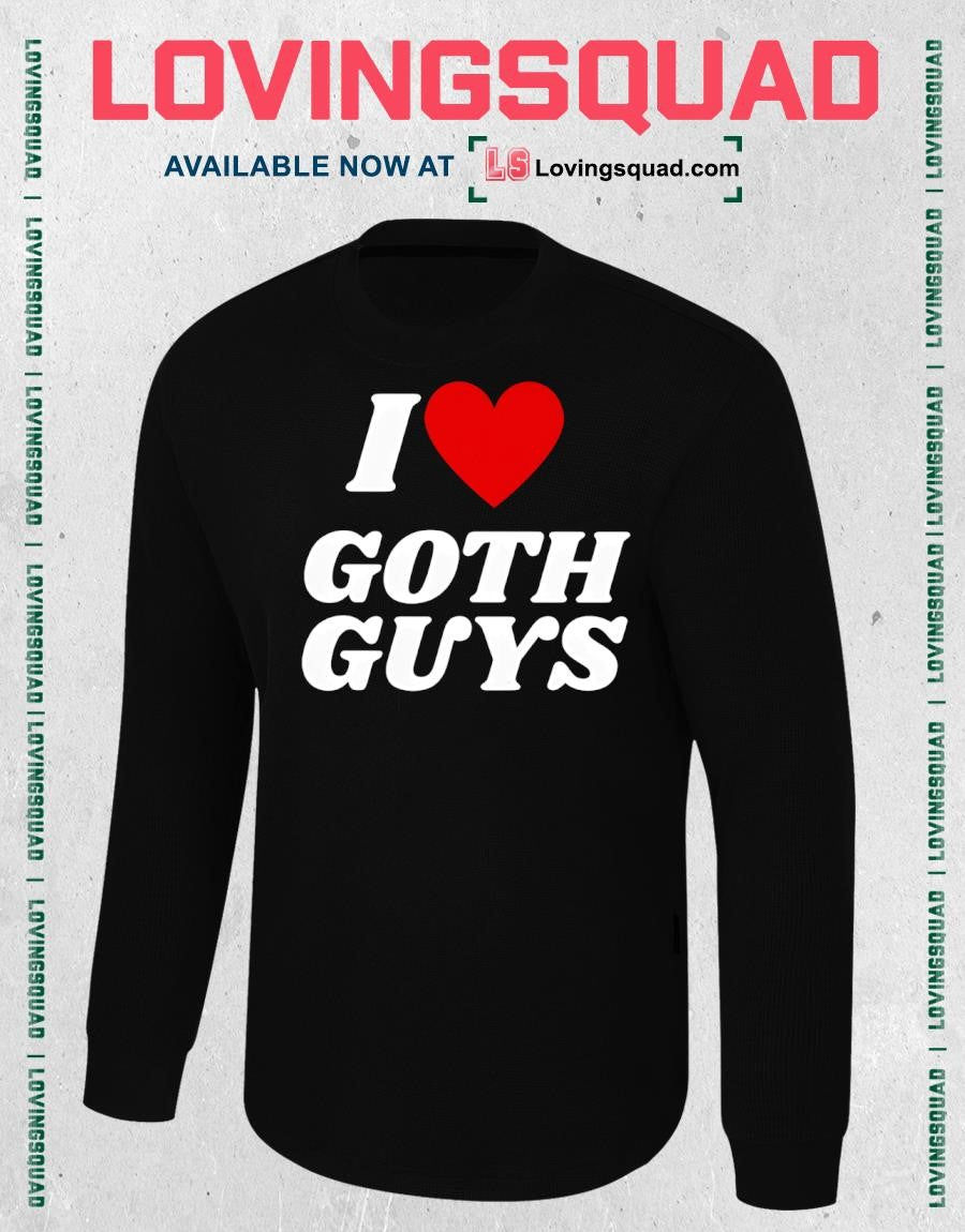 I Love Goth Guys Heart Shirt