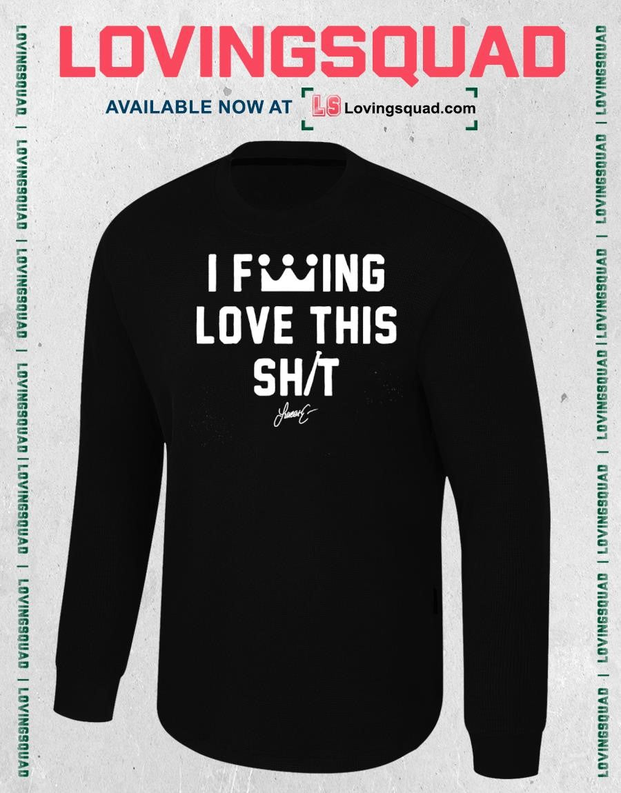 I Love This Lucas Erceg King Shirt