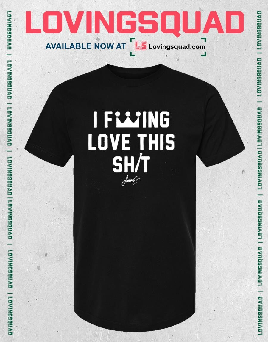 I Love This Lucas Erceg King Shirt