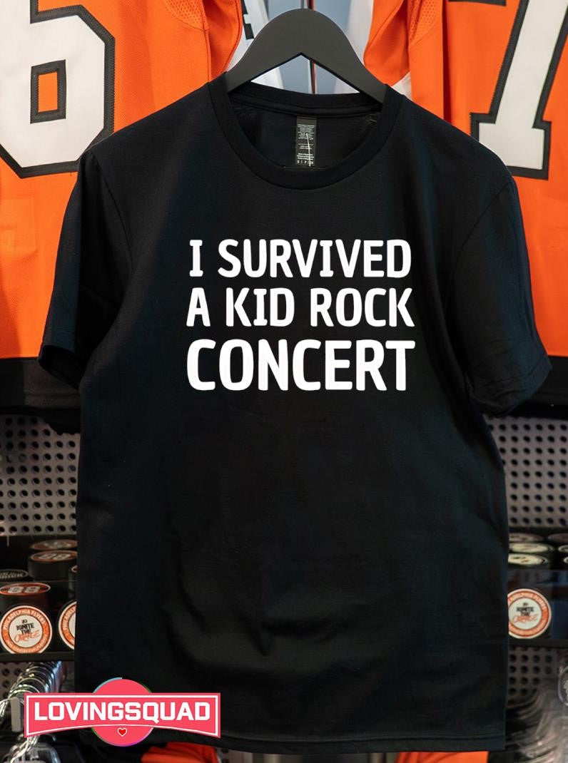 I Survived A Kid Rock Concert Text Funny Shirt