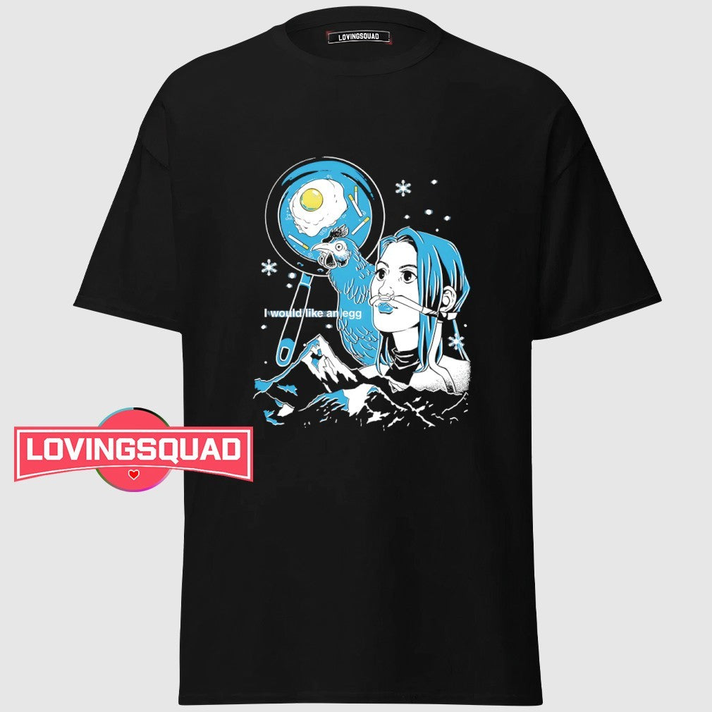 I Would Like An Egg Arctic Eggs Shirt