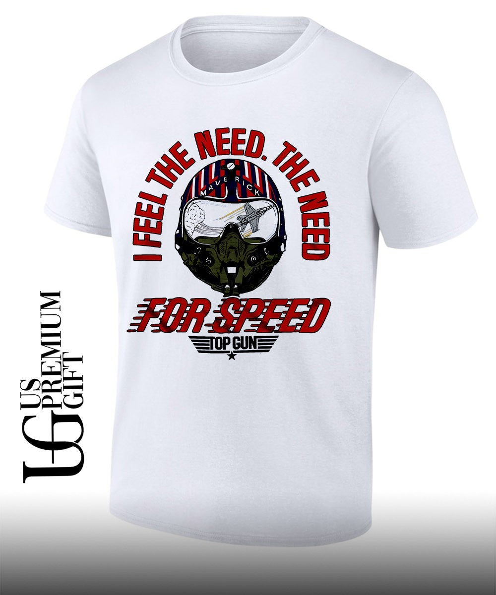 I feel the need the need for speed Top Gun shirt