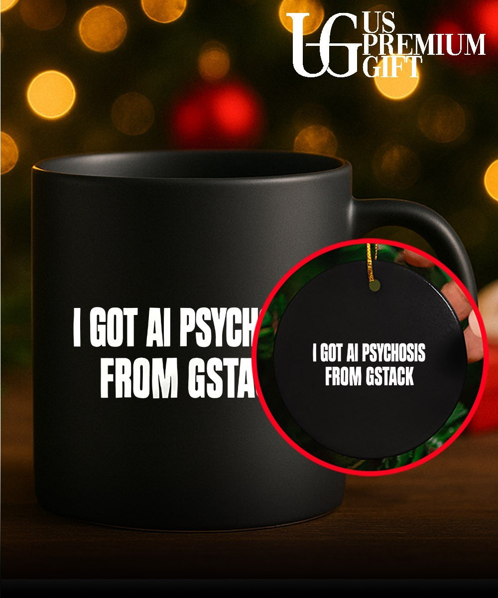 I got Ai Psychosis From Gstack T-shirt