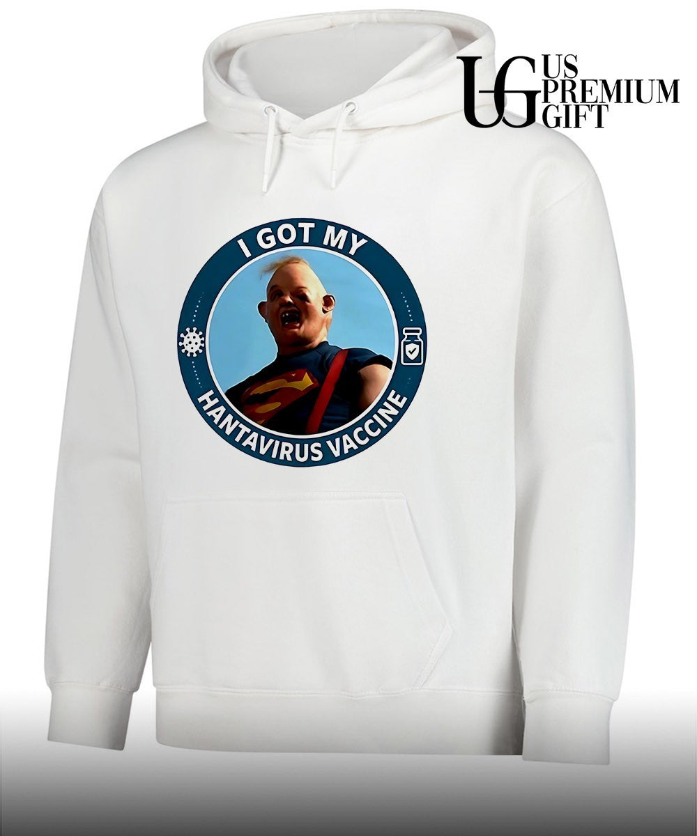 I got my Hantavirus Vaccine Sloth The Goonies shirt