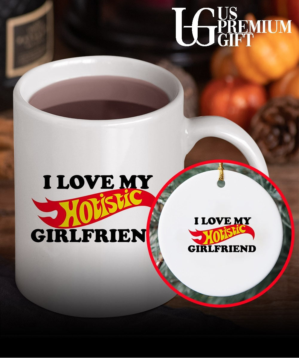 I love my Hotistic Girlfriend T-shirt