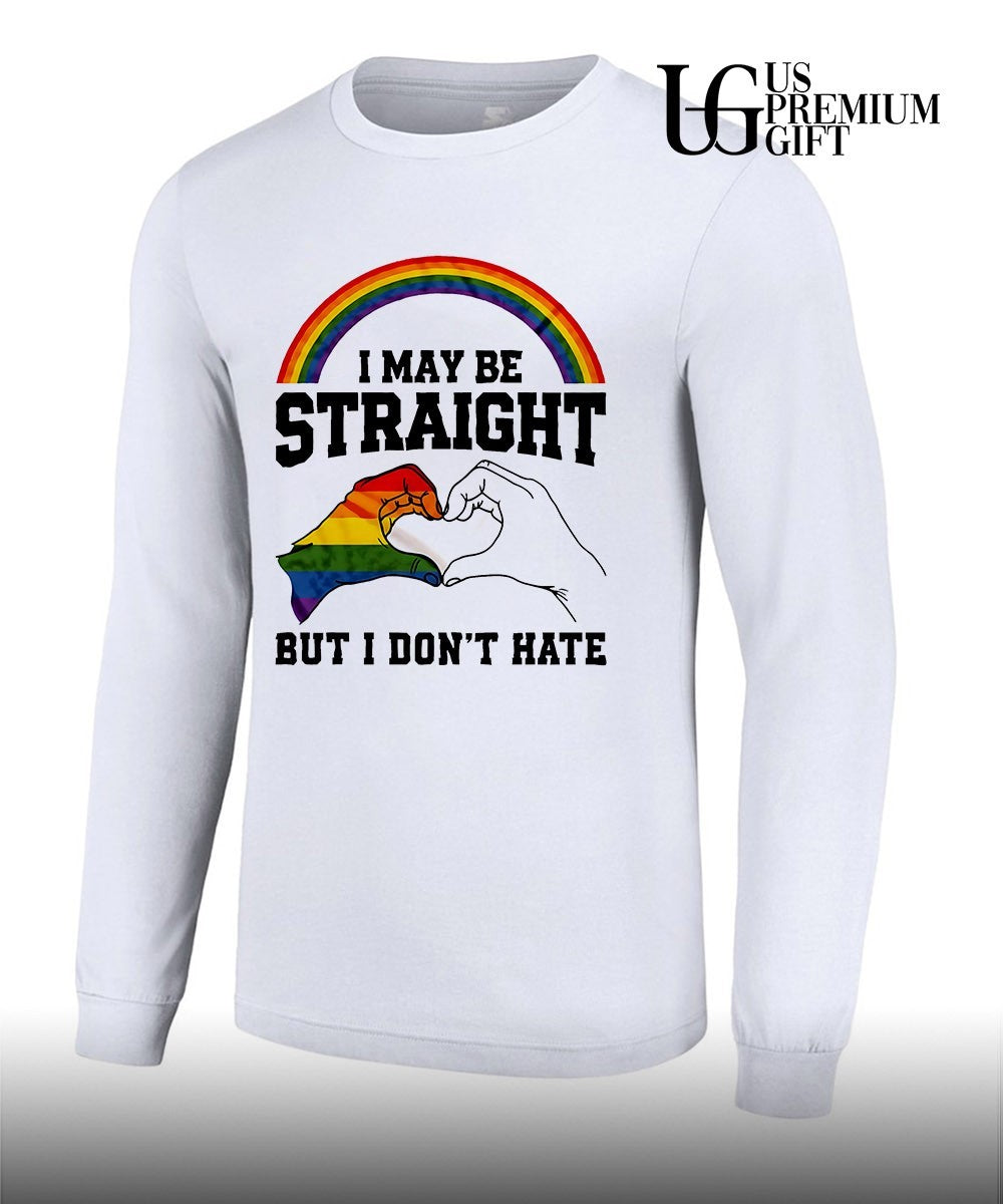 I may be straight but I don’t hate rainbow heart hands pride shirt