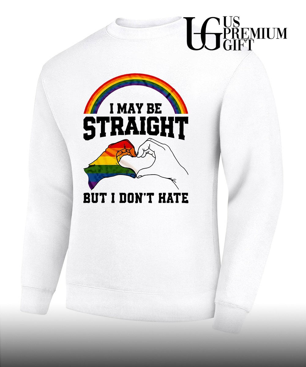 I may be straight but I don’t hate rainbow heart hands pride shirt