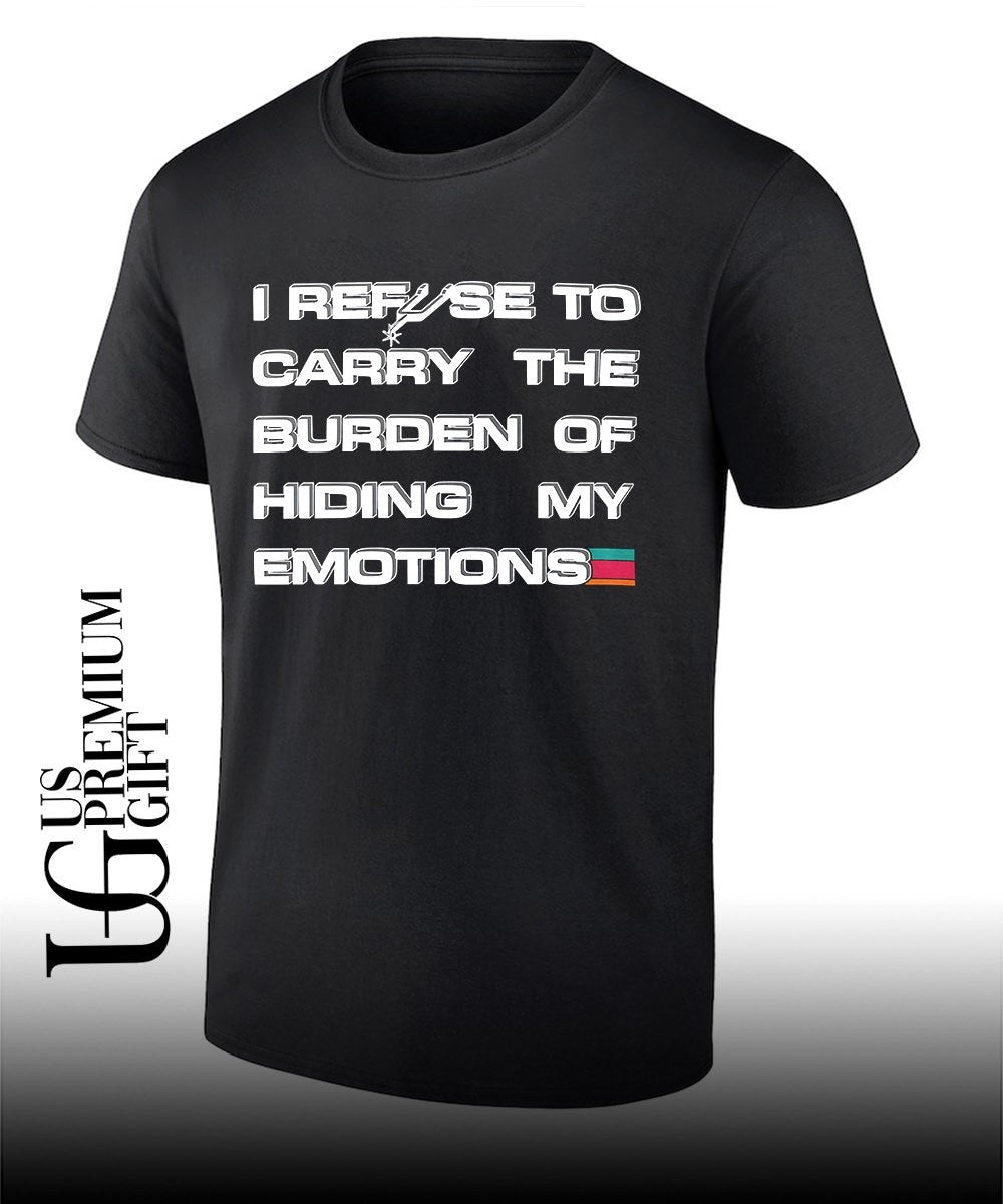 I refuse to carry the burden of hiding my emotions San Antonio Spurs basketball 2026 Playoffs shirt