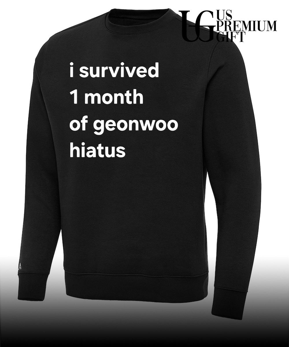 I survived 1 month of geonwoo hiatus T-shirt