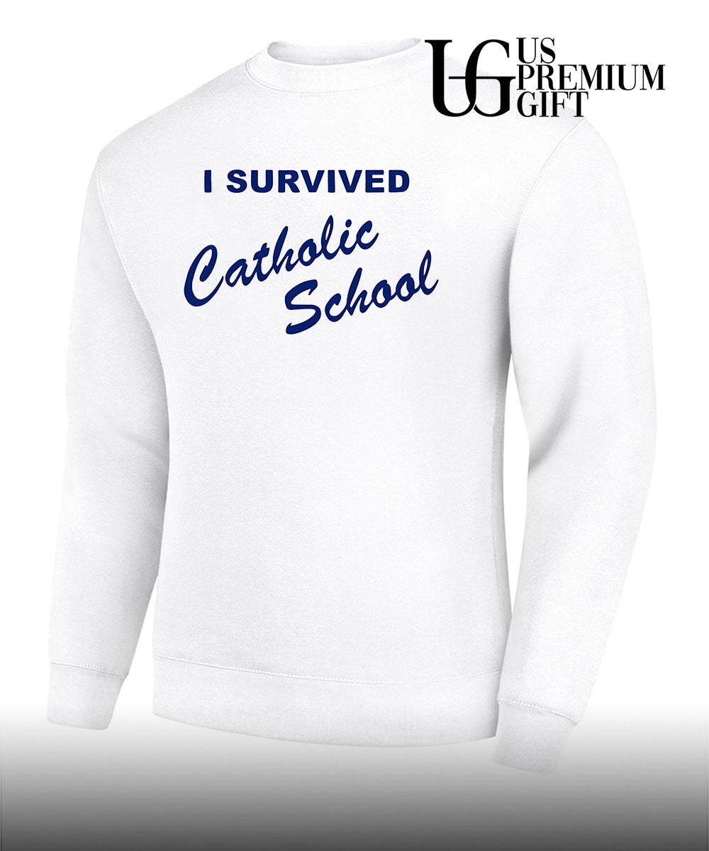I survived Catholic School shirt
