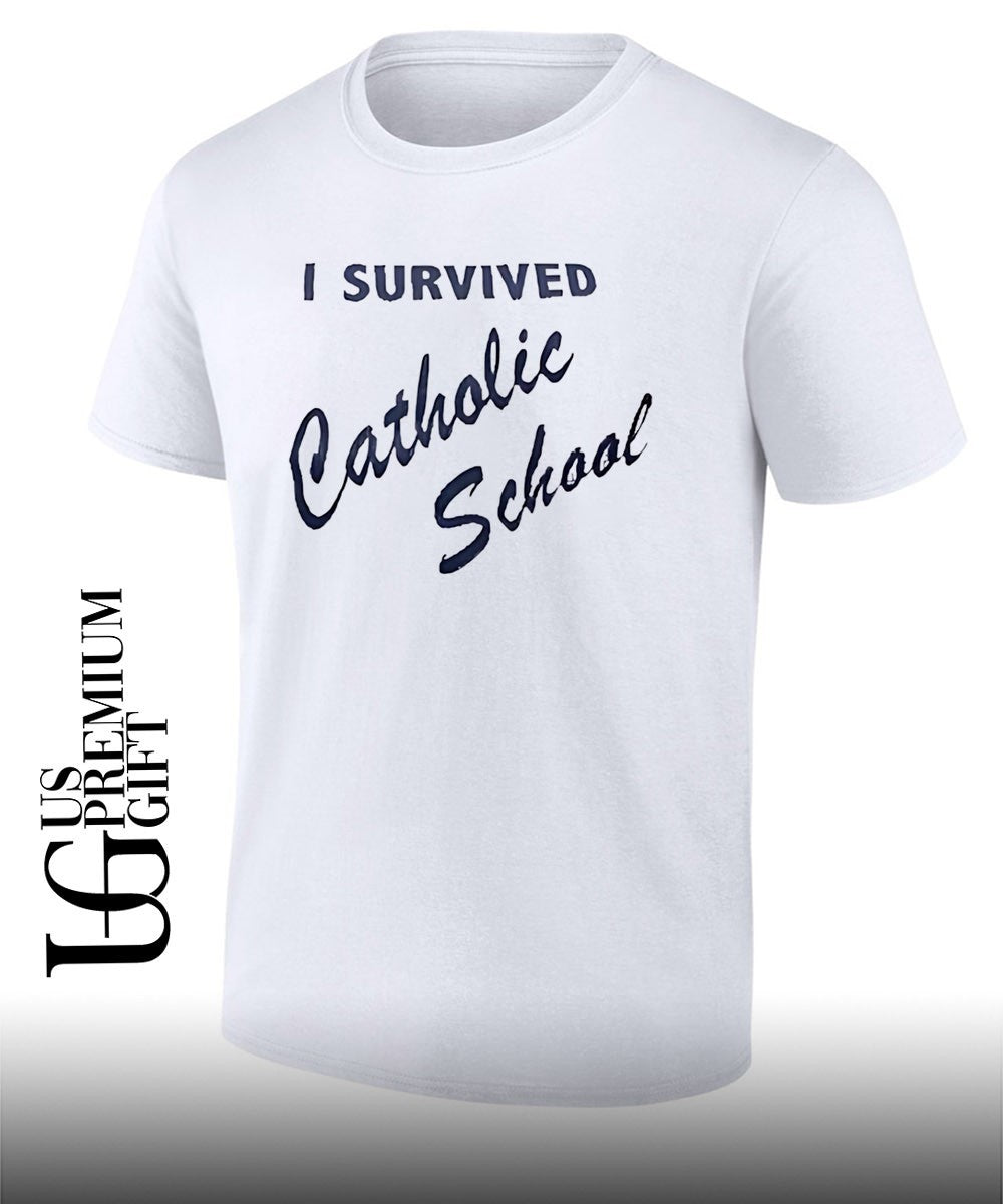 I survived catholic school T-shirt