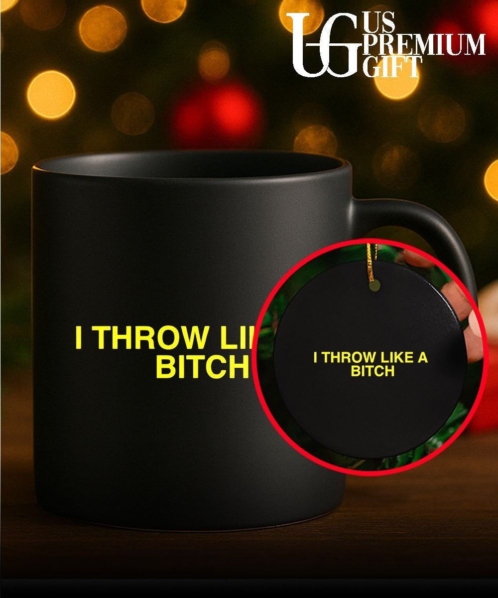 I throw like a bitch shirt