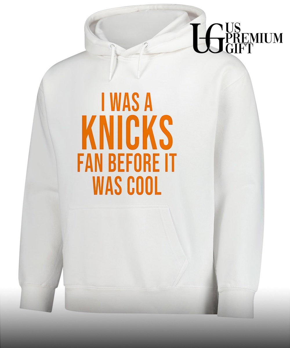 I was a Knicks Fan Before It Was Cool shirt