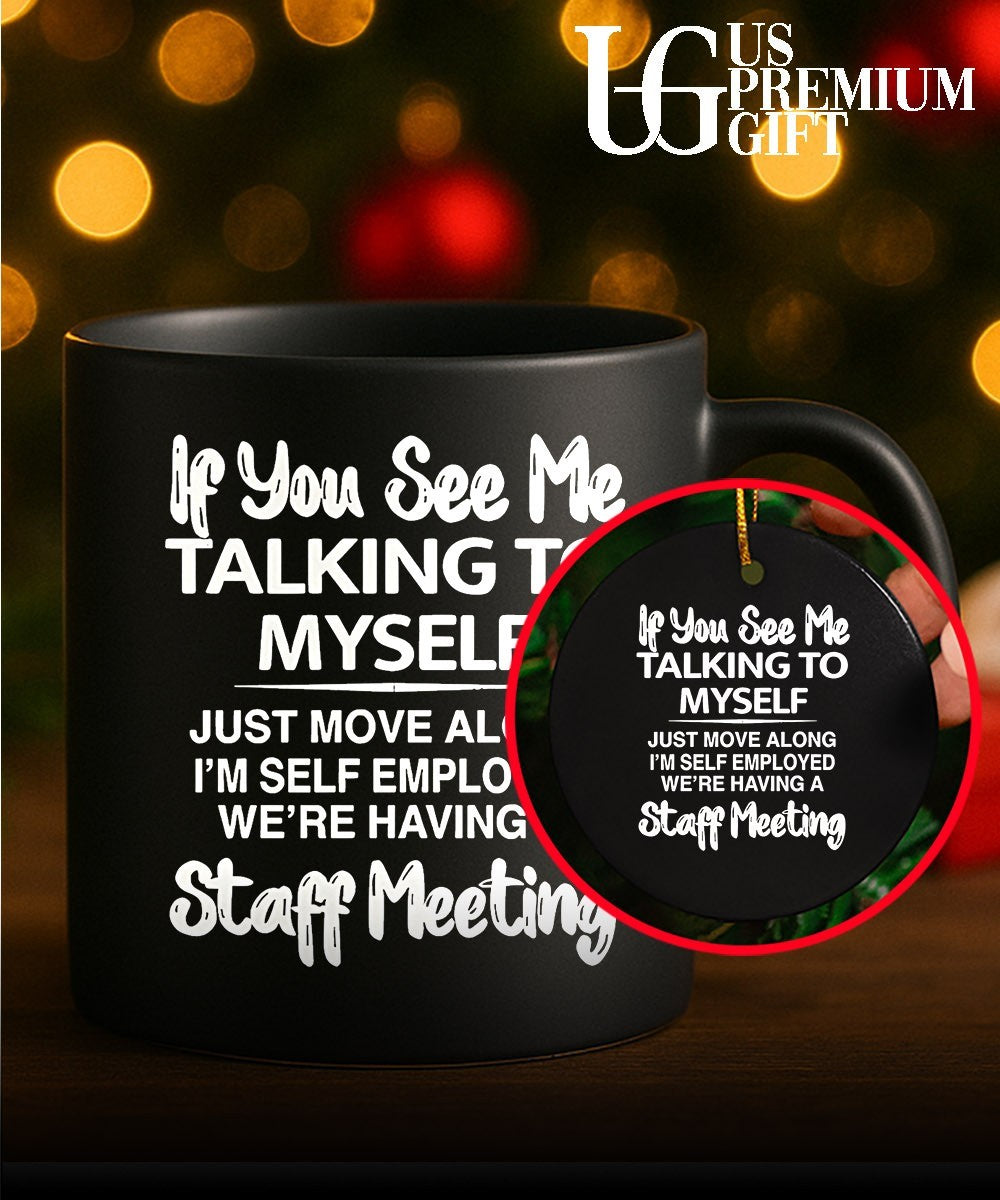 If you see me talking to myself just move along shirt