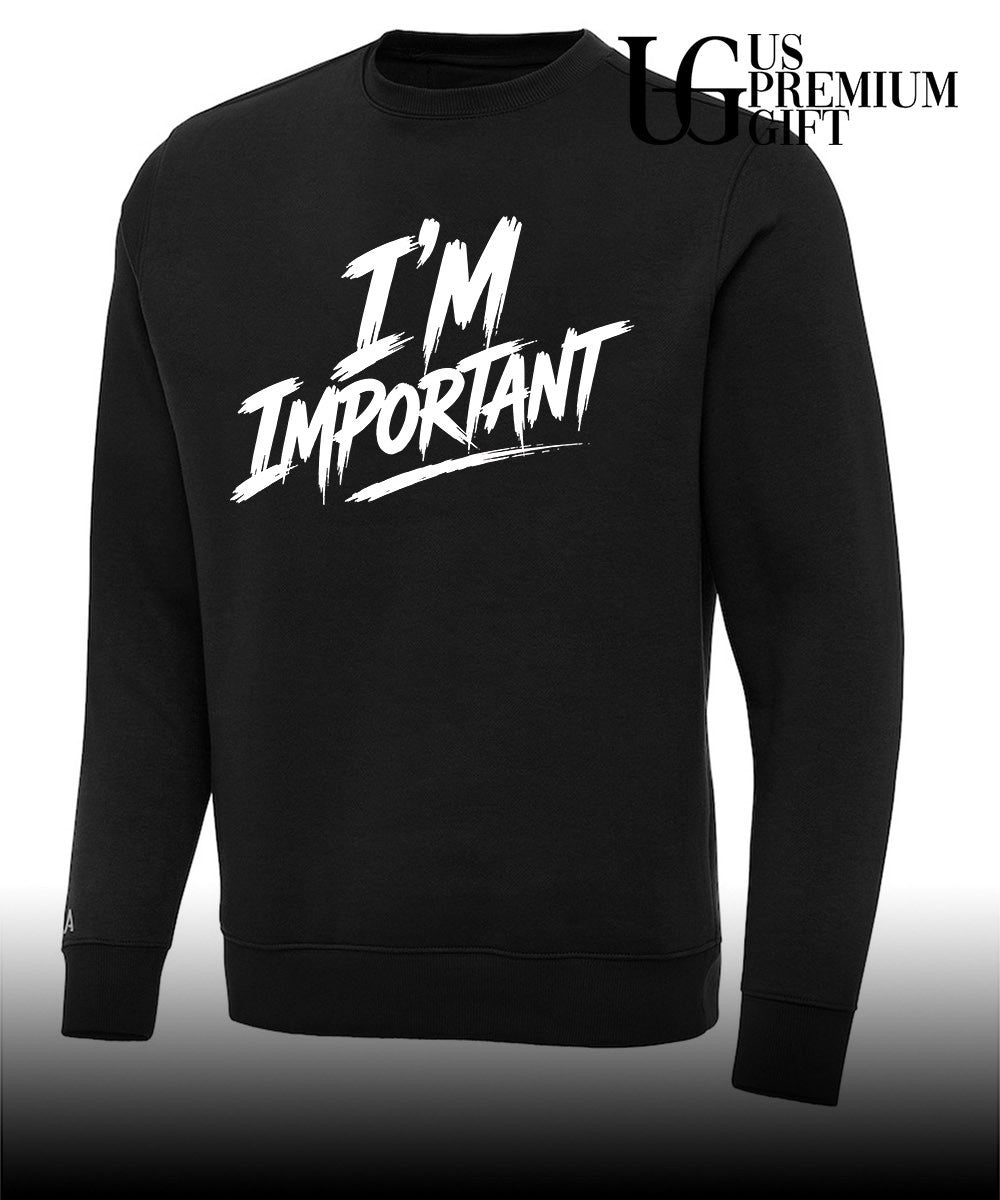I’m important classic shirt