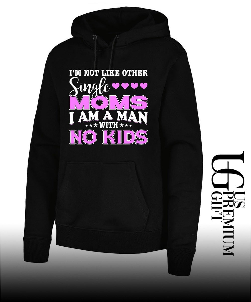 I’m not like other single Moms shirt