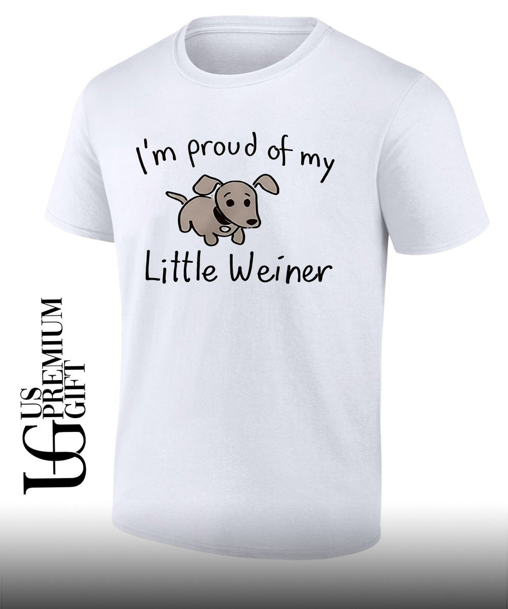 I’m proud to have a Little Weiner shirt