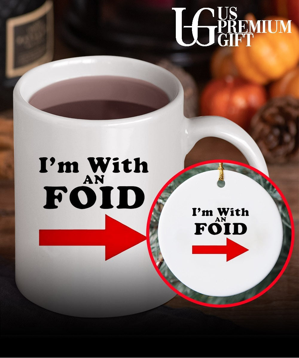 I’m with an Foid shirt