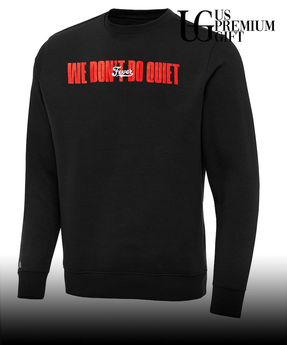 Indiana Fever We Don’t Fo Quiet shirt