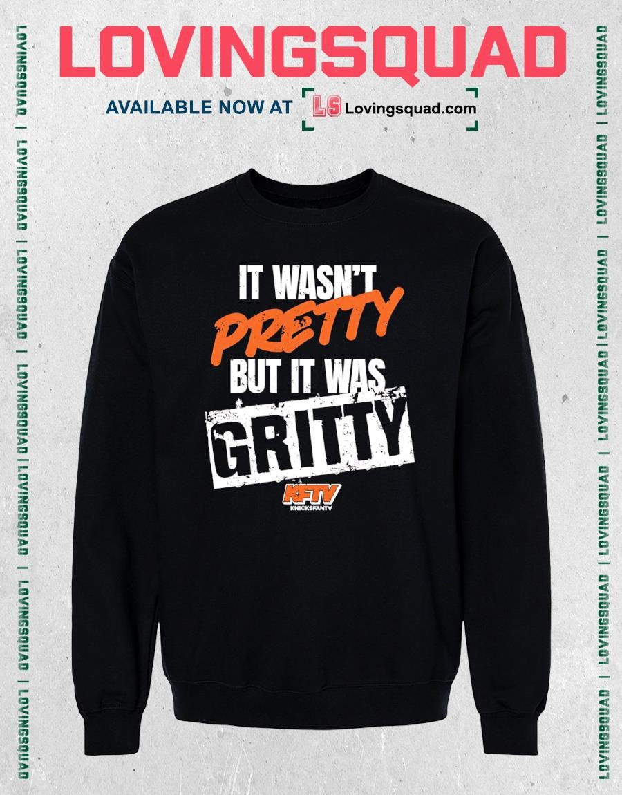 It Wasn’t Pretty But It Was Gritty shirt