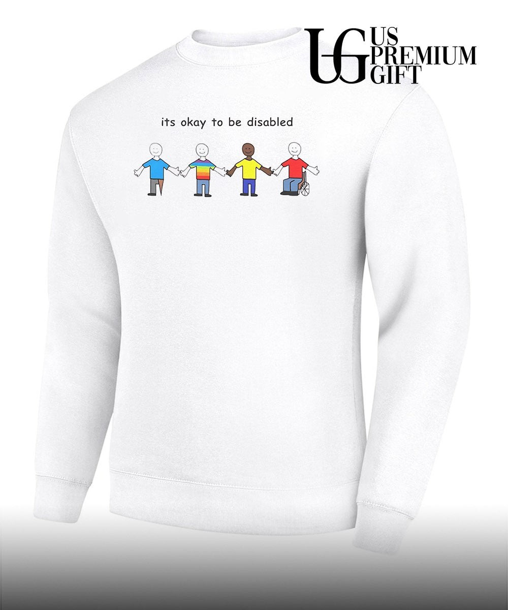 Its okay to be disabled T-shirt