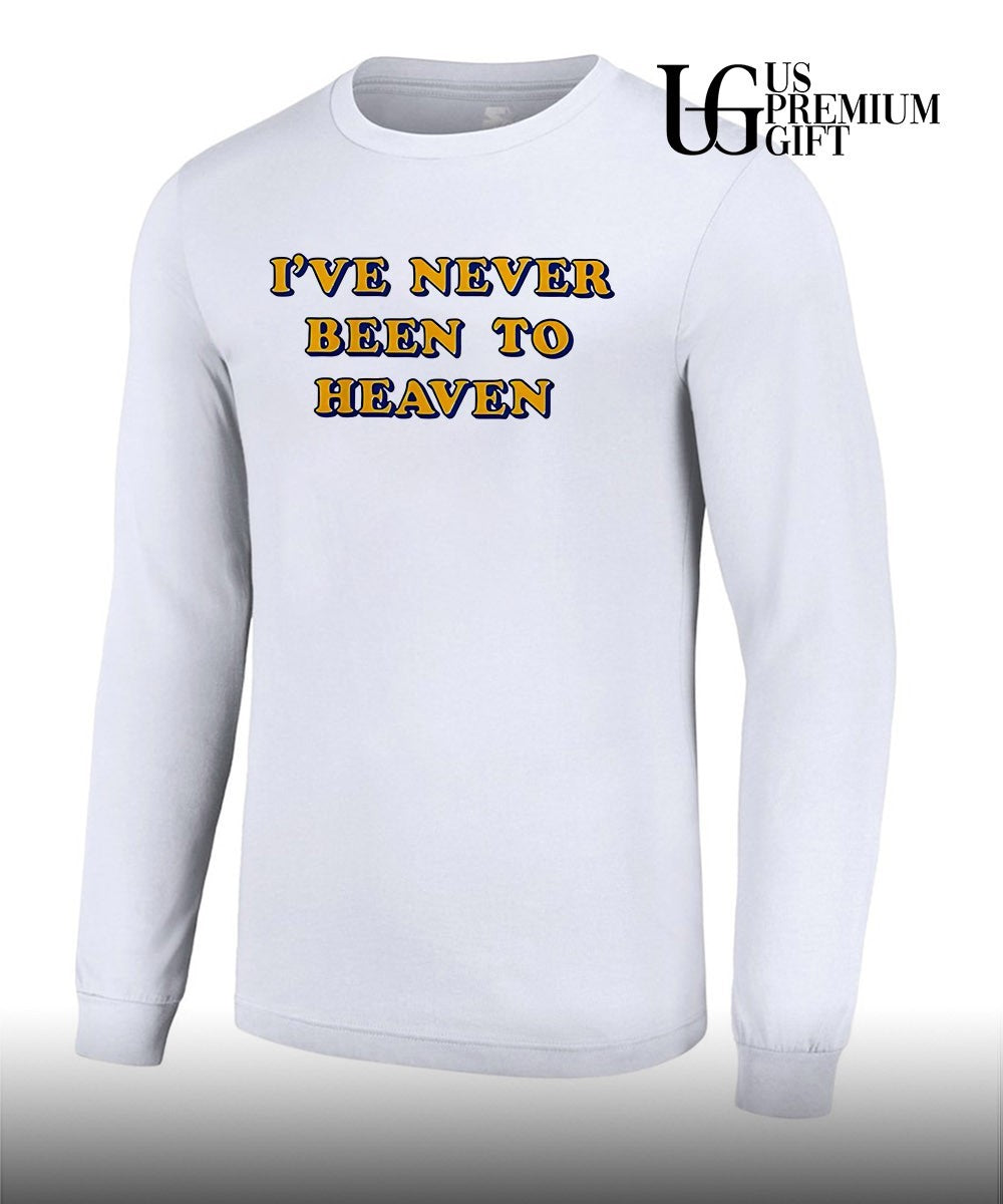 I’ve never been to heaven Minnesota Wild hockey shirt