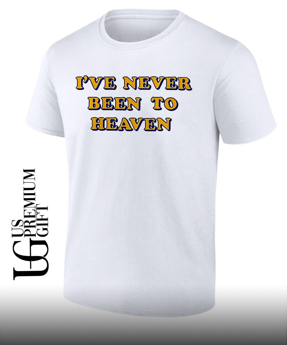 I’ve never been to heaven Minnesota Wild hockey shirt
