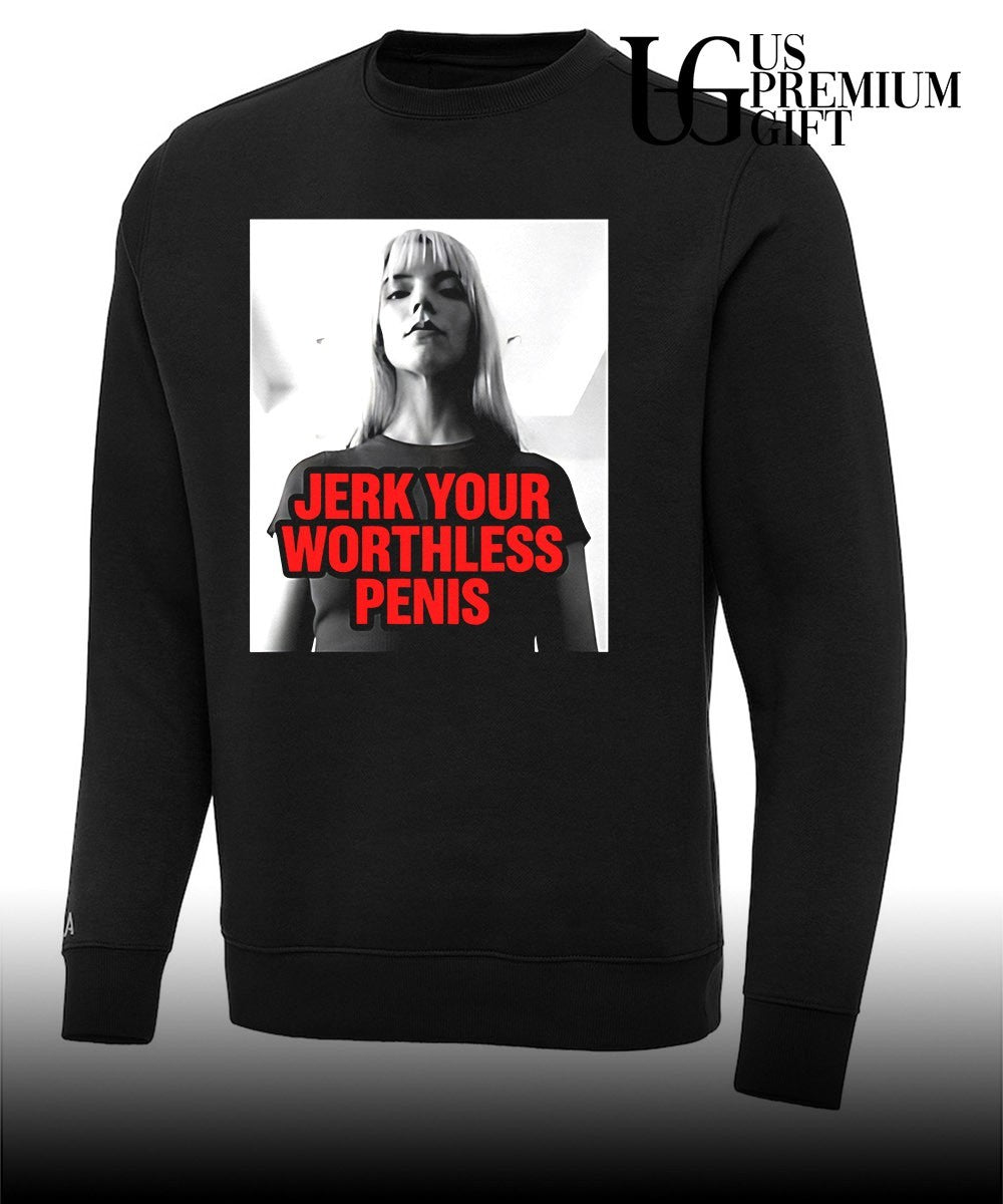 Jerk your Worthless Penis shirt