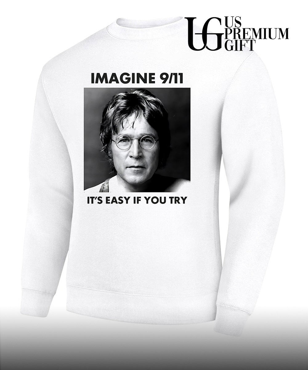 John Lennon imagine 9.11 it’s easy if you try shirt