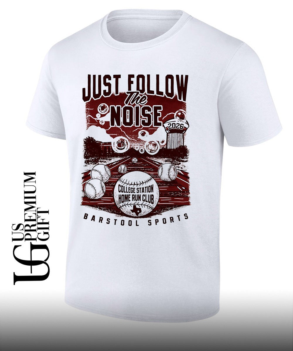 Just Follow The Noise 2026 College Station Home Run Club shirt