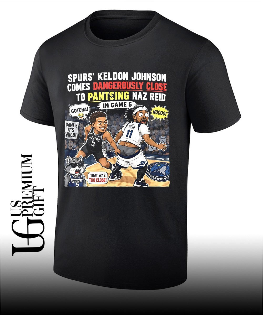 Keldon Johnson Almost Pantsed Naz Reid Game 5 Spurs Timberwolves cartoon shirt