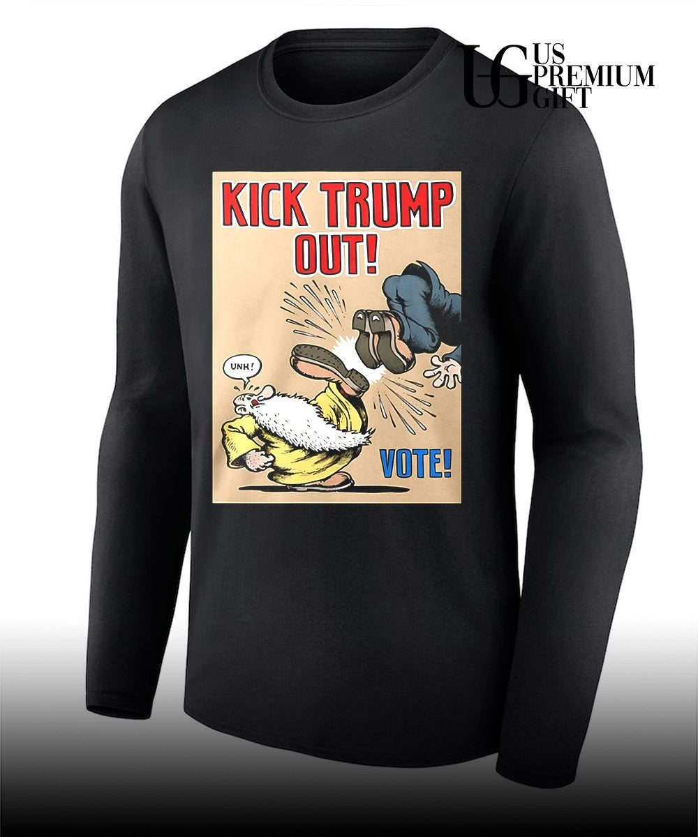 Kick Trump Out Vote shirt