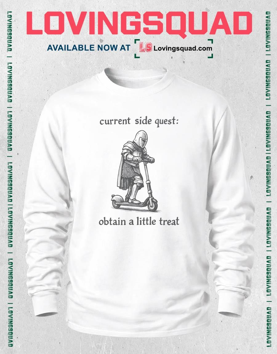 Knights current side quest obtain a little treat shirt