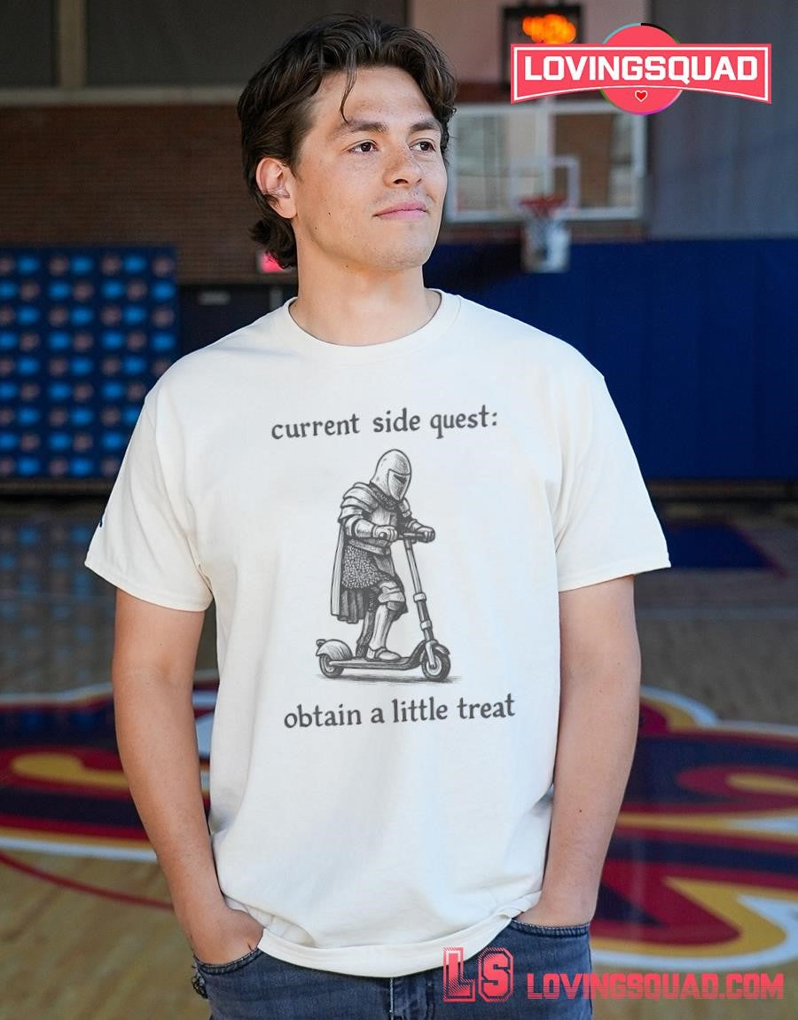 Knights current side quest obtain a little treat shirt