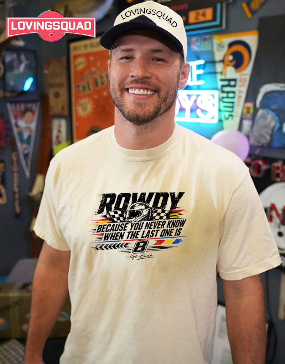 Kyle Busch Because You Never Know When The Last One Is Shirt