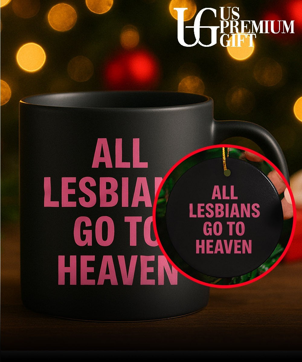 LGBTQ+ Pride All Lesbians Go to Heaven shirt