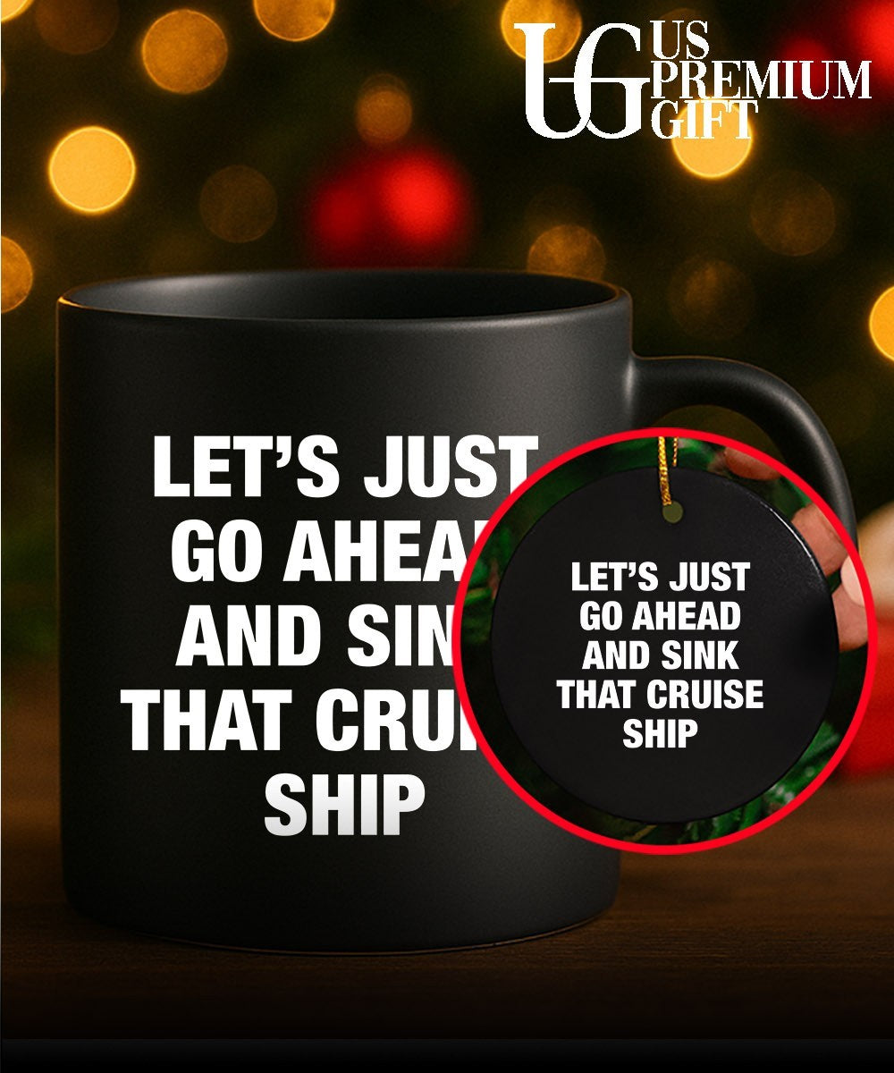 Let’s just go ahead and sink that cruise ship shirt