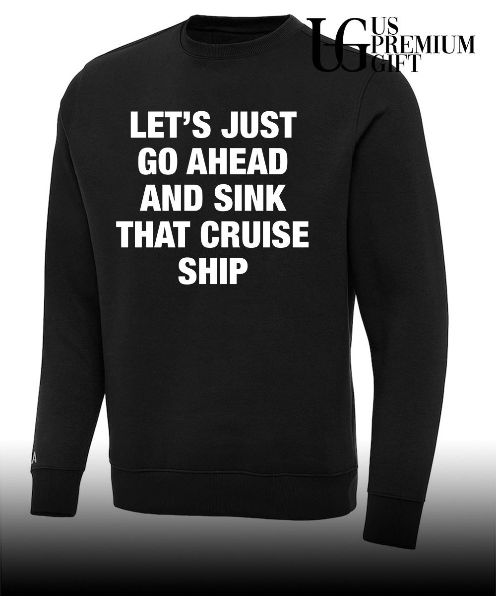 Let’s just go ahead and sink that cruise ship shirt