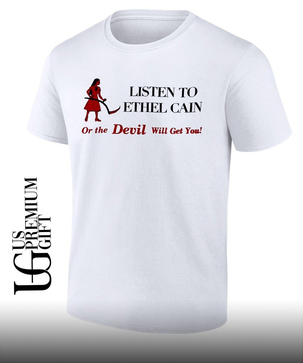 Listen to Ethel Cain or the Devil will get you shirt