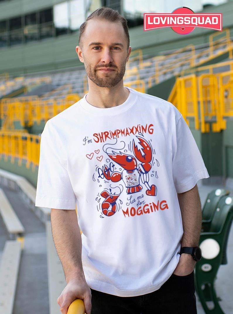 Lobster I’m Shrimpmaxxing Sue Me For Mogging Shirt