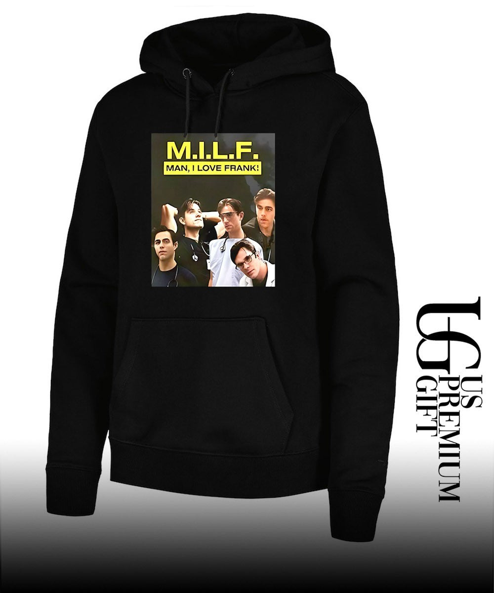 MILF Man I love Frank shirt