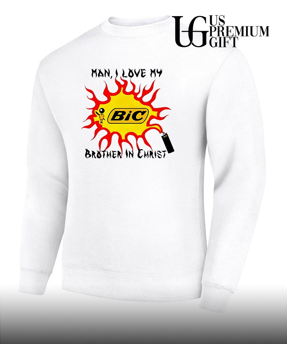 Man I love my brother in Christ BIC shirt