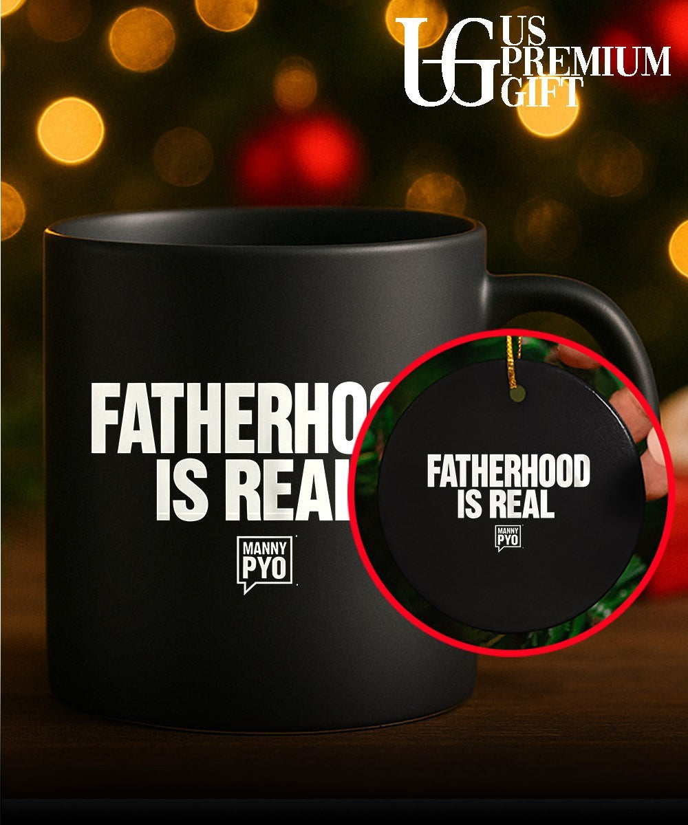 Manny Pyo Fatherhood Is Real shirt