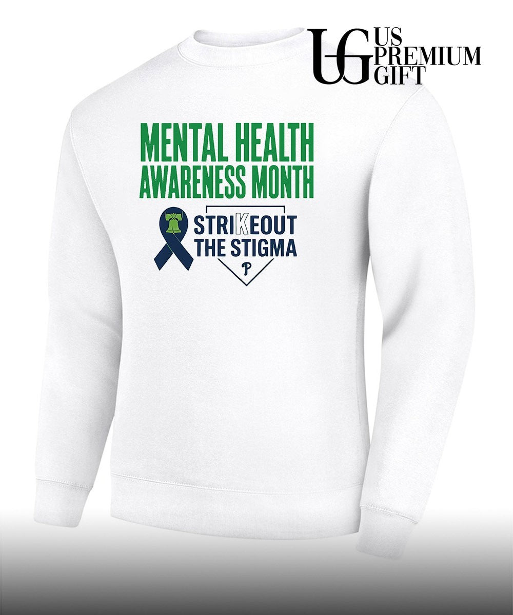 Mental Health Awareness Month Strikeout The Stigma Philadelphia Phillies shirt