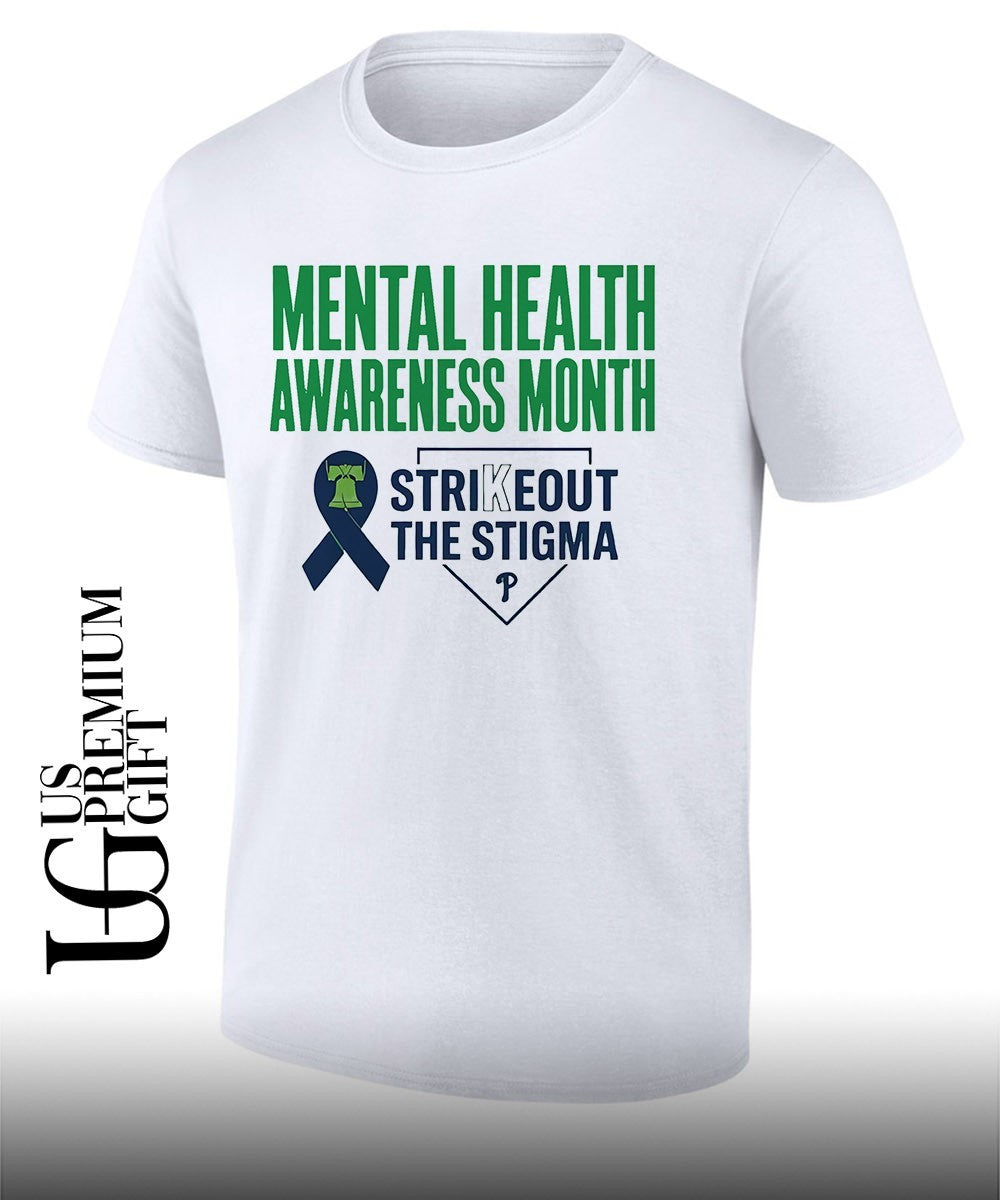 Mental Health Awareness Month Strikeout The Stigma Philadelphia Phillies shirt