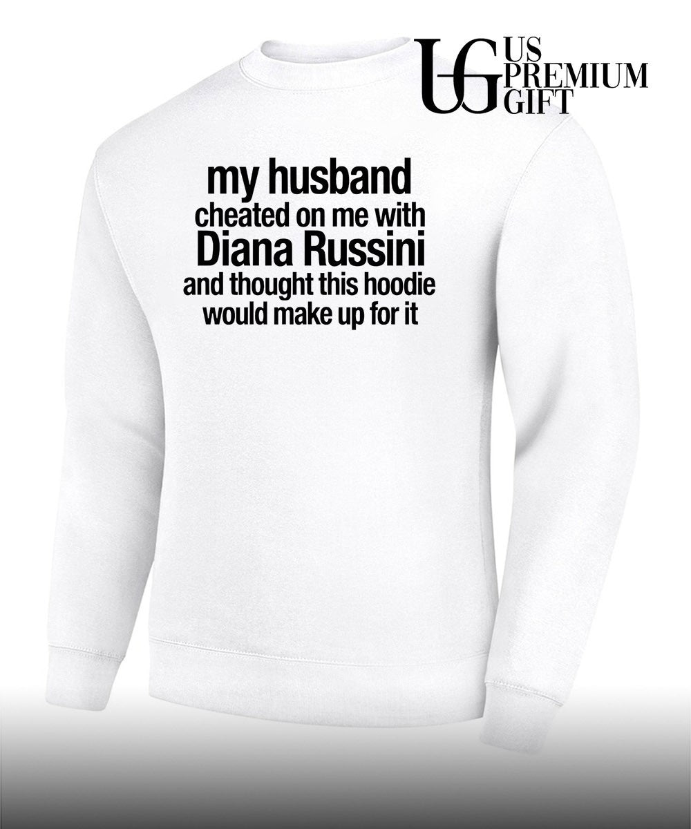 Mike Vrabel my husband cheated on me with diana russini T-shirt