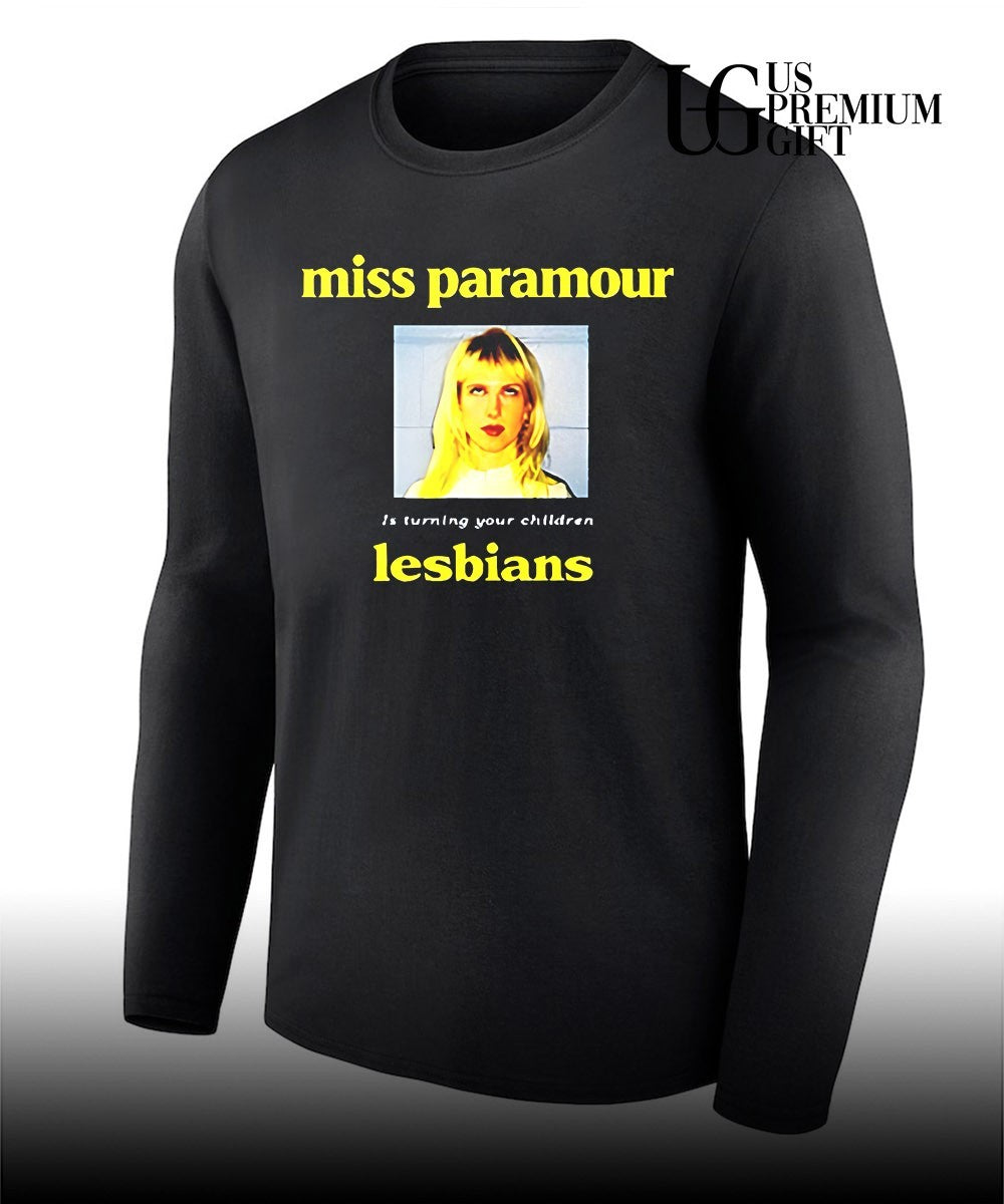 Miss Paramour is turning your children lesbians shirt